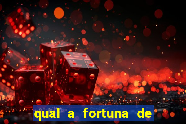 qual a fortuna de aloisio chulapa